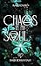 Chaos in my Soul (Chaos-Reihe 3)