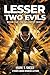 Lesser of Two Evils: Book F...