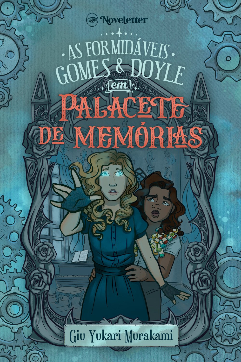 As Formidáveis Gomes & Doyle em Palacete de Memórias (As Formidáveis Gomes & Doyle, #2