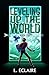 Leveling Up The World 5 (Leveling Up The World, #5)
