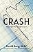 Crash: Stories From the Eme...