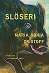 Slöseri by María Sonia Cristoff