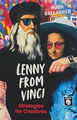 Lenny from Vinci: Strategies for Creatives (Kindle Edition)