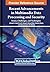 Recent Advancements in Multimedia Data Processing and Security: Issues, Challenges, and Techniques