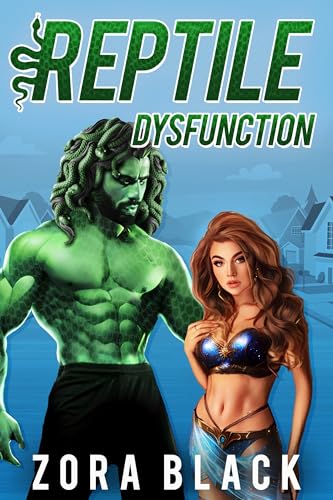 Reptile Dysfunction: A Monster Romantic Comedy (Monsters of Curiousity)