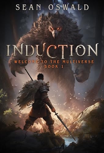 Induction (Welcome to the Multiverse #1)