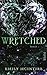 Wretched (Never After, #3)