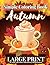 Autumn Coloring Book Large ...