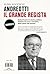 Andreotti il grande regista. Settant'anni di storia politica ... by S·WONIU