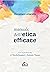 manuale dell'etica efficace