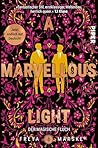 A Marvellous Ligh...