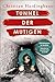 Tunnel der Mutigen: Roman | Historischer Roman über eine dramatische Flucht aus der DDR (Schicksalsmomente der Geschichte 3) (German Edition)