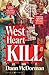 West Heart Kill by Dann McDorman