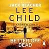 Better Off Dead: ...
