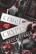 Becca Steele Gods of Hatherley Hall Series  1 - 3