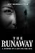 The Runaway by Joy Sidebottom The Runaway by Joy Sidebottom