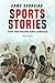 Game Changing Sports Stories by Riley Grace