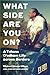 What Side Are You On?: A To...