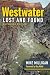 Westwater Lost and Found by Mike Milligan