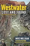 Westwater Lost and Found: Expanded Edition