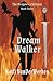 DreamWalker (The Dragon's Children)