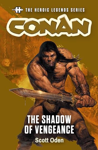 Conan: The Shadow of Vengeance (Kindle Edition)