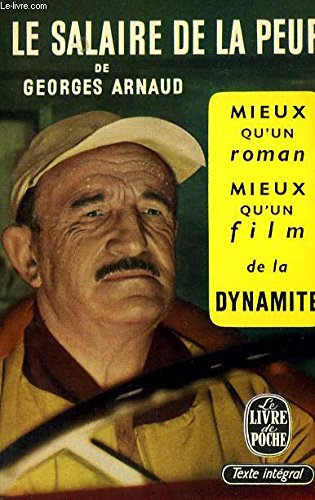 Le salaire de la peur [Broche] by ARNAUD GEORGES (Paperback)