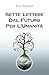 Sette Lettere Dal Futuro Per L'Umanità by Ivan Petruzzi