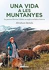 Una vida a les muntanyes by Abraham Orriols