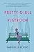Pretty Girls Playbook