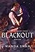 Blackout: A new adult fantasy romance (Men of the Queen's Court Book 1)