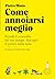 Come annoiarsi meglio - Nuova edizione by Pietro Minto
