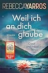 Weil ich an dich ...