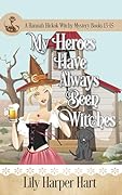 My Heroes Have Always Been Witches