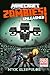 Minecraft: Zombies Unleashed!