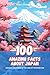 100 Amazing Facts about Japan by Marc Dresgui