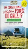 Jak zorganizować własną podróż do Gruzji?