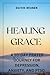 HEALING GRACE: A 50-DAY PRA...