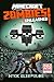 Minecraft: Zombies Unleashed!