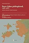 Saare-Lääne piiskopkond, 1227–1573. Kõige rikkam territoorium by Madis Maasing