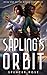 Sapling's Orbit (The Biokin Chronicles)