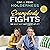 Everybody Fights: So Why Not Get Better at It?