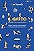 Il gatto. Manuale d'uso e manutenzione: Biologia, anatomia e comportamento della creatura più amata al mondo