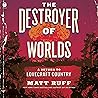 The Destroyer of ...