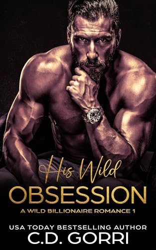 His Wild Obsession (Wild Billionaire, #1)