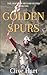 Golden Spurs: Book One in T...