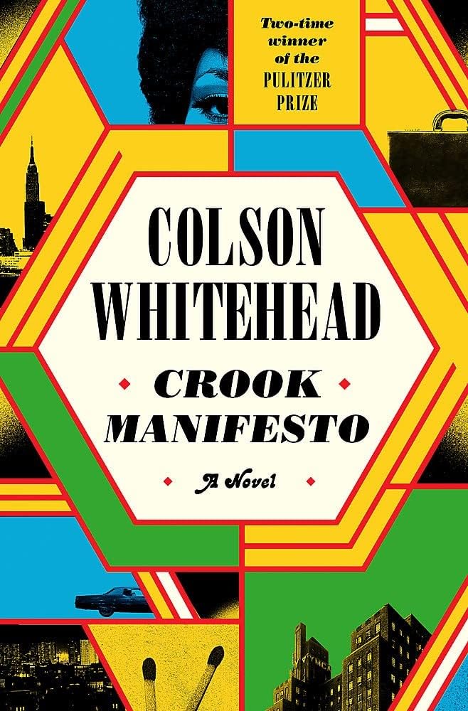 Crook Manifesto: A Novel