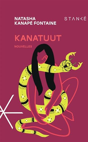 Kanatuut: La chasseresse (French Edition)