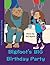 Bigfoot's BIG Birthday Party