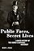 Public Faces, Secret Lives